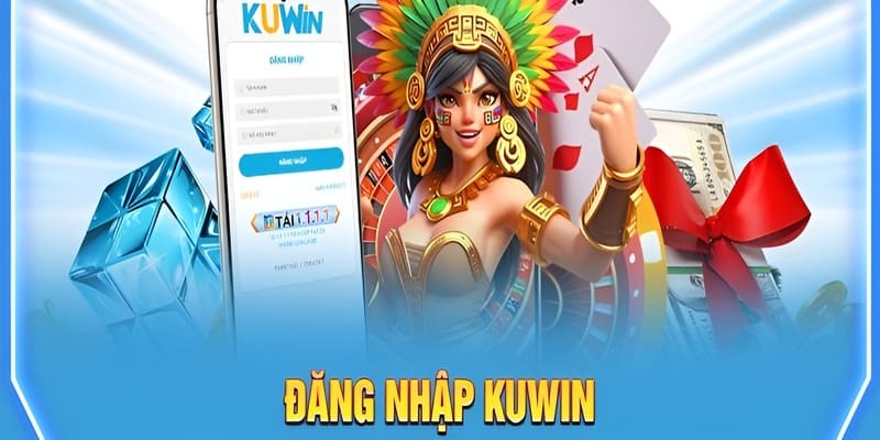 Đăng nhập KUWin nhanh bằng ứng dụng nhà cái trên điện thoại