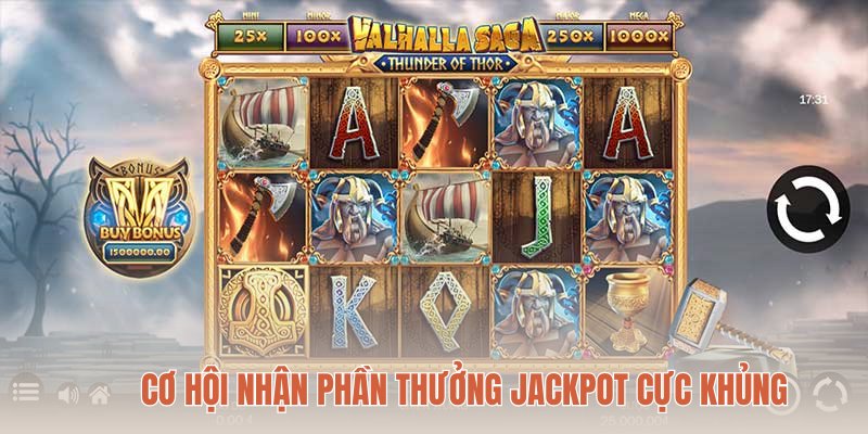 Quay hũ sấm truyền mang đến giải thưởng Jackpot cực lớn