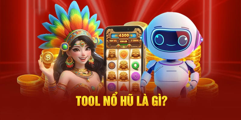 Công cụ hỗ trợ chơi nổ hũ nhanh thắng lớn