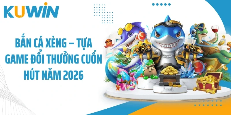 ban ca xeng thumb
