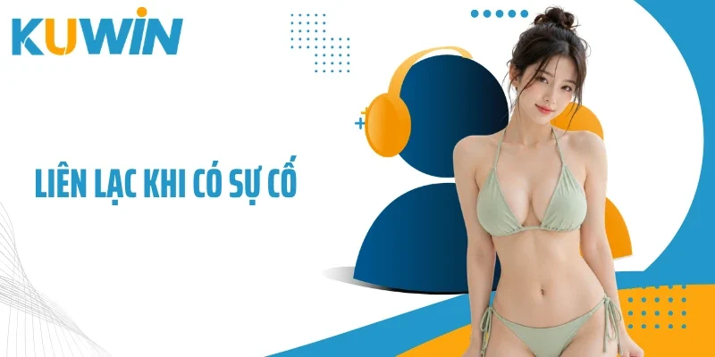 Liên lạc khi có sự cố